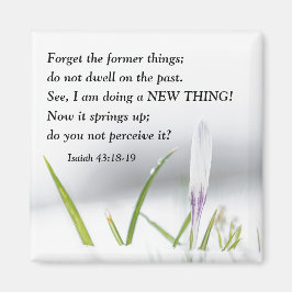 Imán Isaías 43:18 Estoy haciendo una NUEVA COSA Biblia 