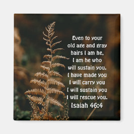 Imán Isaías 46:4 Yo soy el que te sustentará Magnet