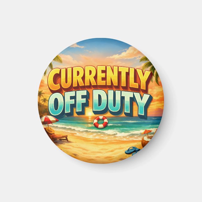 Imán Island Sunset Beach Currently Off Duty  (Frente)