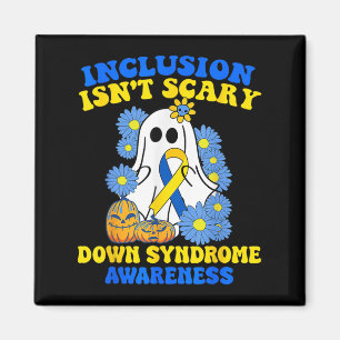 Imán Isnt Scary Halloween Ghost Down Syndrome Awareness