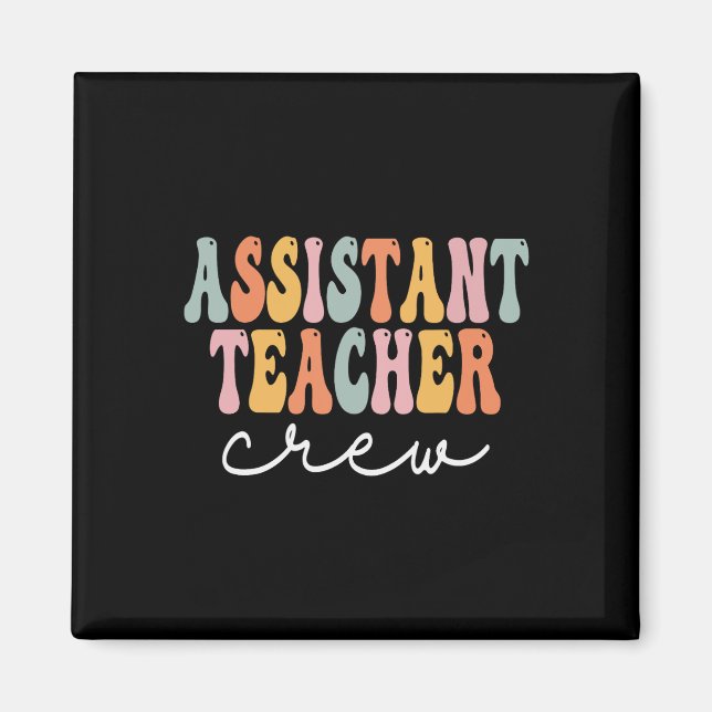 Imán Istant Teacher Crew Retro Groovy Primer Día De Sch (Frente)