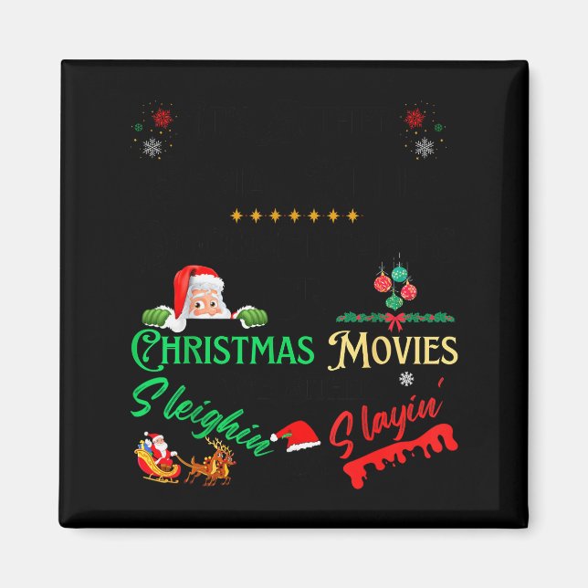 Imán It’s Either Serial Killer Doentaries Or Christmas  (Frente)