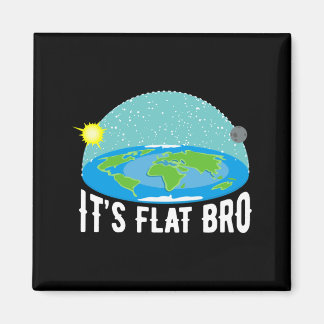 Imán It X27 S Flat Bro Funny Flat Earth Society T Shi T
