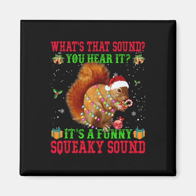 Imán It's A Fun Squeaky Sound Christmas Squirrel  (Frente)