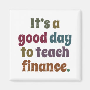Imán It's A Good Day To Teach Finance Financial Advisor
