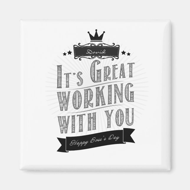 Imán It's Great working with you, Happy Boss's Day (Frente)