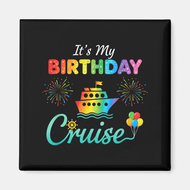 Imán It's My Birthday Cruise, Birthday Cruise Squad Fam (Frente)