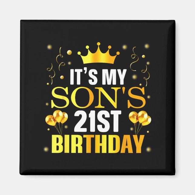 Imán It's My Son's 21st Birthday Happy Birthday 21 Year (Frente)