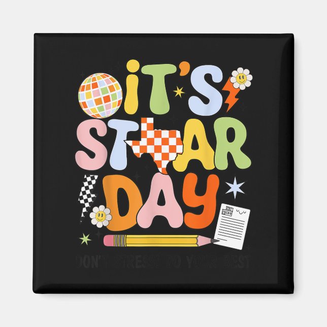 Imán It's Staar Day Don't Stress Do Your Test Day Motiv (Frente)