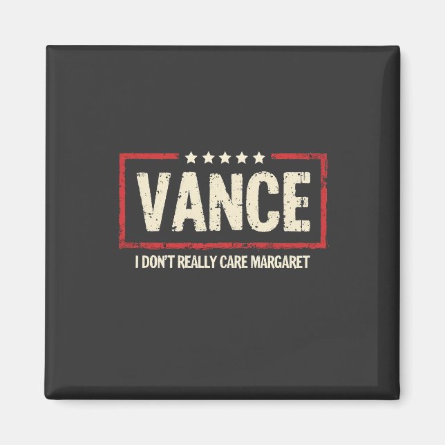 Imán J. D. Vance Gracioso Meme que realmente no me impo (Frente)