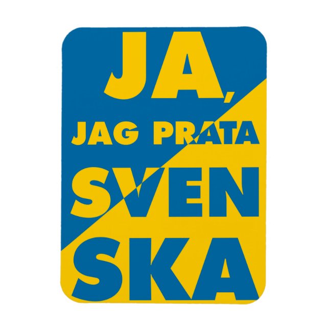 Imán Ja, Jag Prata Svenska, Sí, hablo sueco (Vertical)