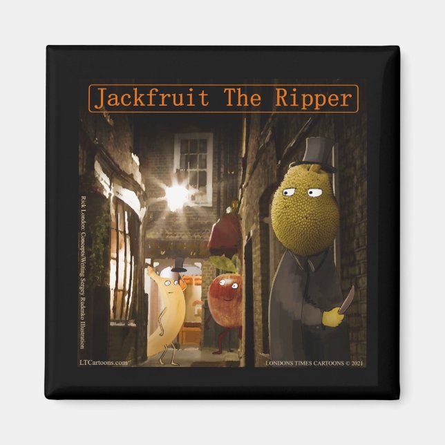 Imán Jackfruit The Ripper Funny Rick London (Frente)