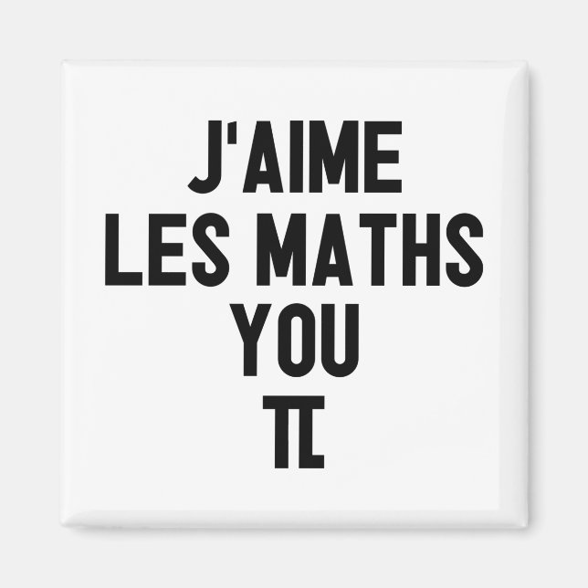 Imán ¡J'AIME LES MATHS, YOU-PI! (prof., école) (Frente)