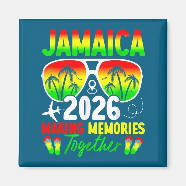 Imán Jamaica Family Reunion 2026 Making Memories Vacati (Frente)