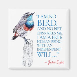 Imán Jane Eyre - No Soy Un Pájaro - Pájaro De Tracción