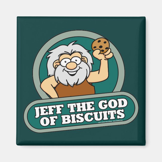 Imán Jeff el Dios de los Biscuits Magnet (Frente)
