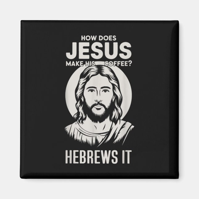 Imán Jesús Cara Cómo Hace Jesús Su Café El Hebre (Frente)
