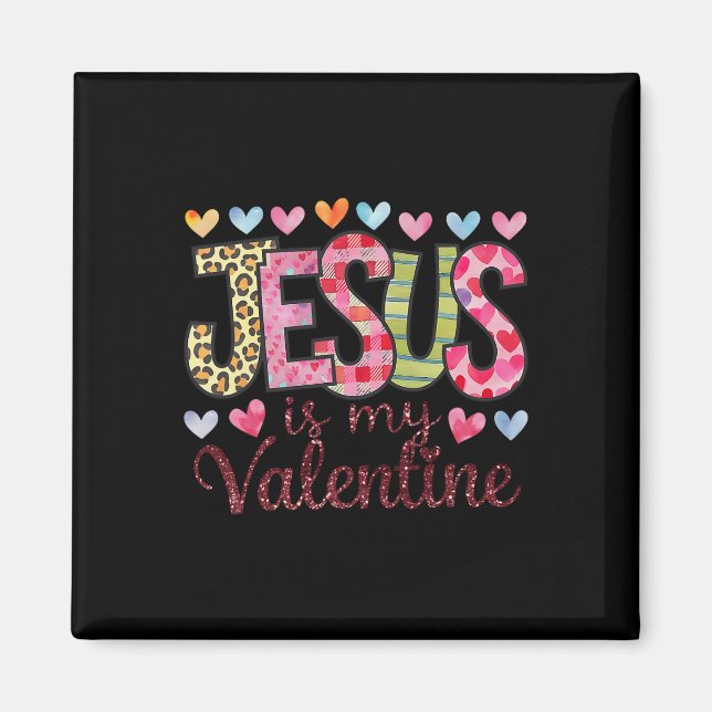 Imán Jesús es mi San Valentín Religioso Dios Cristiano  (Frente)