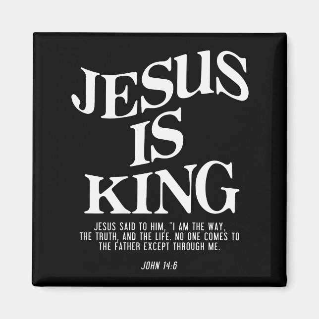 Imán Jesus Is King John Bible Verse Christian Religious (Frente)