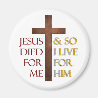 Imán Jesús murió por mí, así que vivo por Él.