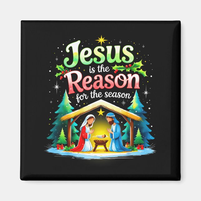 Imán Jesus Reason For The Season Nativity Christmas Des (Frente)