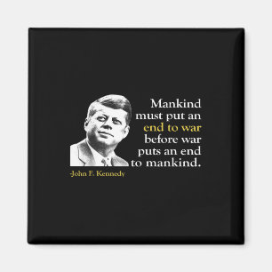 Imán Jfk John F Kennedy Presidente Cita de fin de guerr