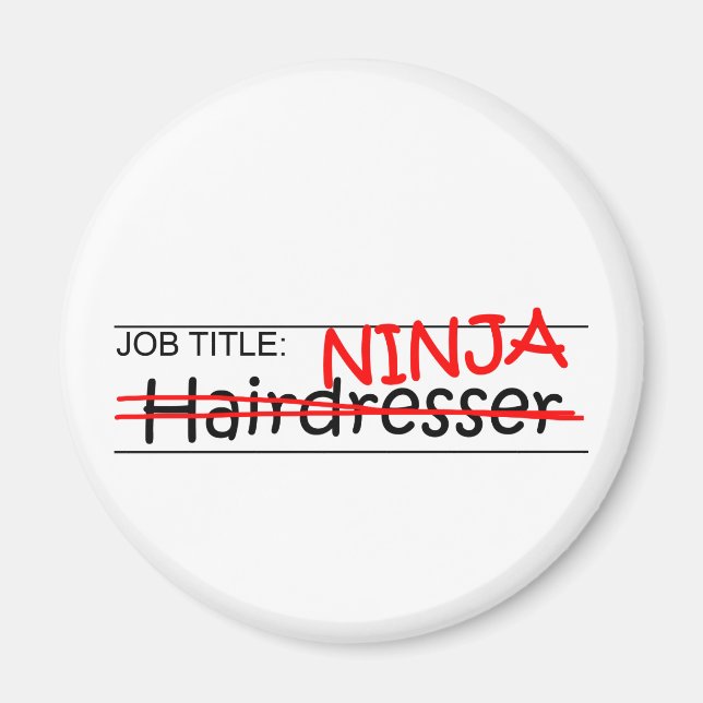 Imán Job Title Ninja - Hairdresser (Frente)