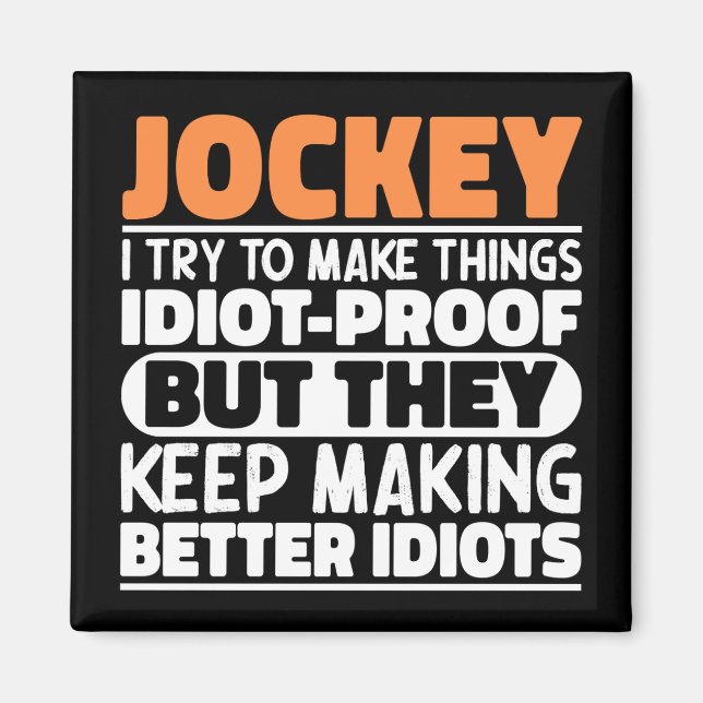 Imán Jockey Intento Hacer Las Cosas Divertidas Jockey (Frente)