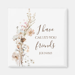 Imán John 15:15 te he llamado amigos Bible Verse