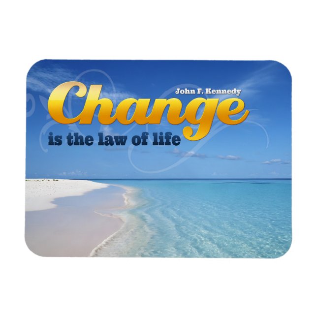 Imán John F. Kennedy Inspirador Cita "Change" Flexi (Horizontal)