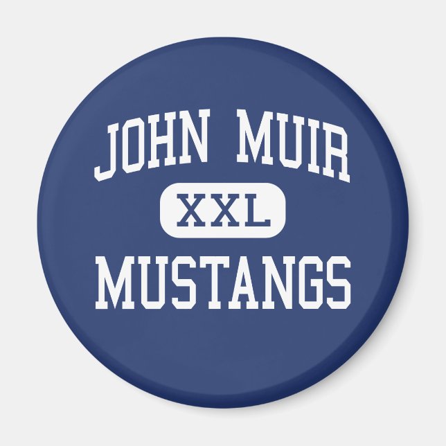 Imán John Muir - Mustangs - High - Pasadena California (Frente)