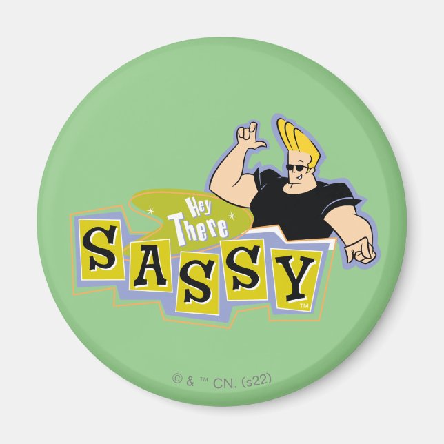 Imán Johnny Bravo - Hey There Sassy (Frente)