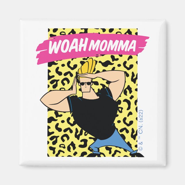 Imán Johnny Bravo - Woah Momma (Frente)