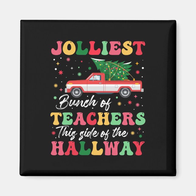 Imán Jolmost Bunch Of Teachers This Side Of Hallwa (Frente)