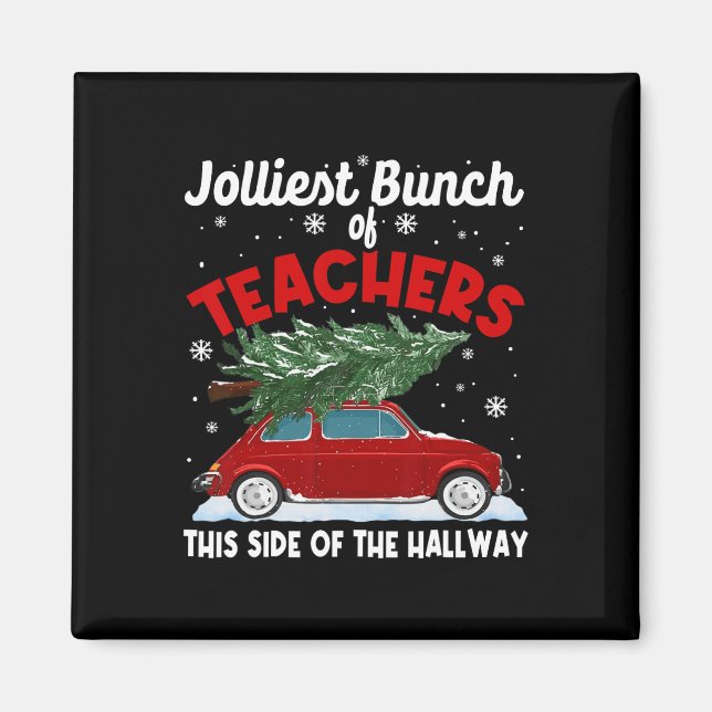 Imán Jolmost Bunch Of Teachers This Side Of Hallwa (Frente)