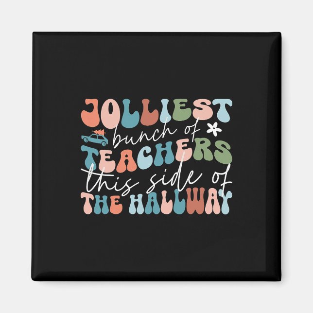 Imán Jolmost Bunch Of Teachers This Side Of Hallwa (Frente)