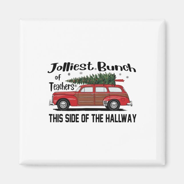 Imán Jolmost Bunch Of Teachers This Side Of Hallwa (Frente)