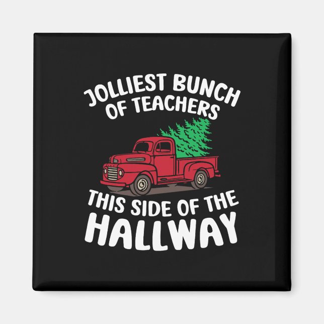 Imán Jolmost Bunch Of Teachers This Side Of Hallwa (Frente)