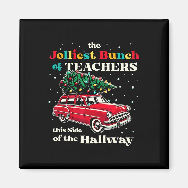 Imán Jolmost Bunch Of Teachers This Side Of Hallwa (Frente)