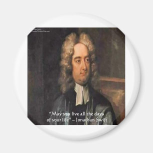 Imán Jonathan Swift Live Life Humor Cita