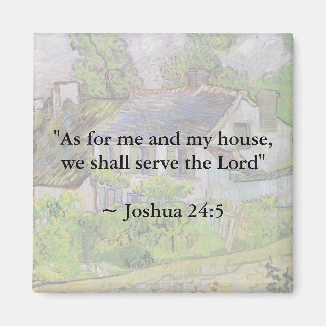 Imán Joshua 24:15 Van Gogh House (Frente)