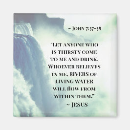 Imán Juan 7:37 "Quien tenga sed, venga a mí" Jesús