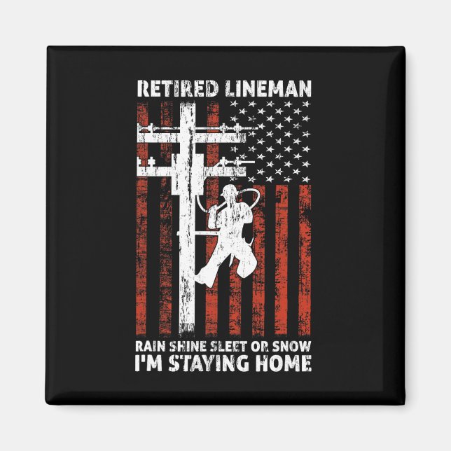 Imán Jubilación Lineman 4 De Julio Funny Novedad Man W (Frente)