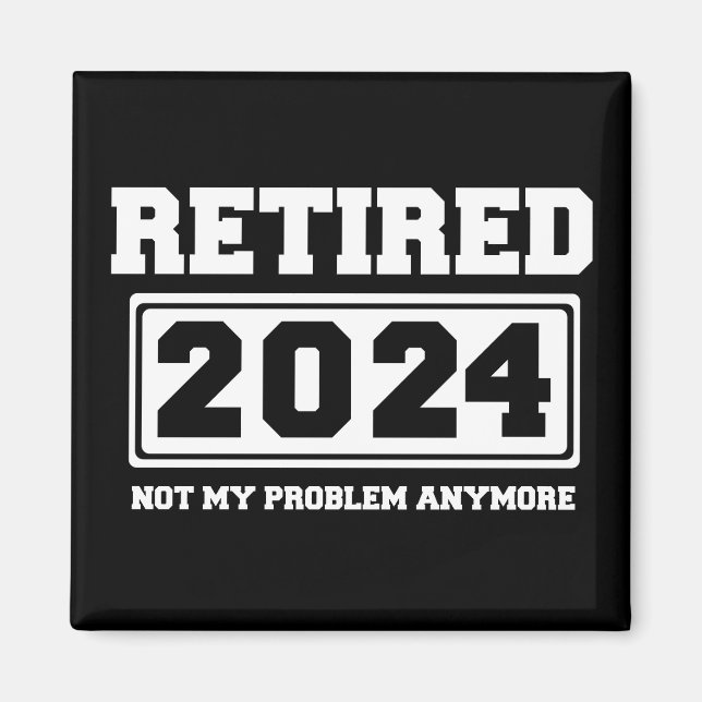 Imán Jubilado 2024 Ya No Es Mi Problema  (Frente)