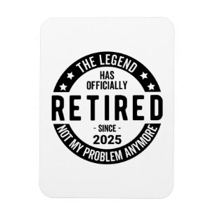 Imán Jubilado 2025 Ya no es mi problema - Jubilación