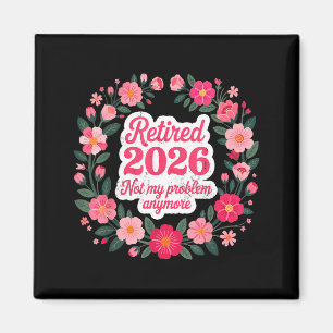 Imán Jubilado 2026 No Es Mi Problema Más Jubilación 202