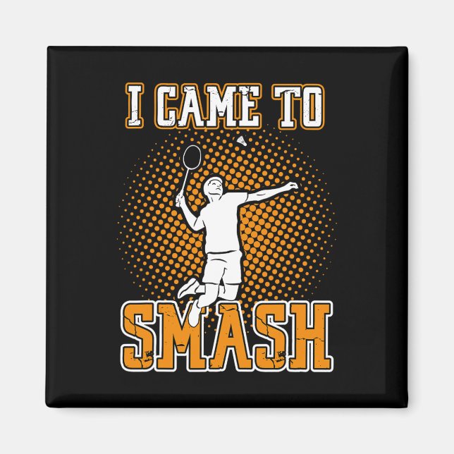 Imán Jugador De Badminton - Vine A Romper (Frente)