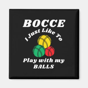 Imán Jugador De Bochas Por Diversión Dichos De Humor