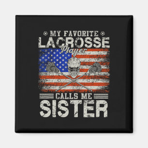 Imán Jugador de Lacrosse Favorito Me Llama Hermana Dive