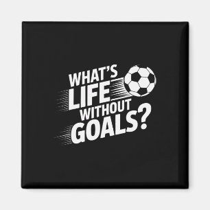 Imán Jugadores de fútbol ¿Qué es la vida sin goles